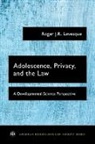 Roger J R Levesque, Roger J. R. Levesque, Roger J.R. Levesque, Roger J.r. (Professor Levesque - Adolescence, Privacy, and the Law