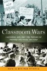 Natalia Mehlman Petrzela, Natalia Mehlman (Assistant Professor of Petrzela, Natalia Mehlman (Assistant Professor of History Petrzela, Petrzela Natalia Mehlman - Classroom Wars