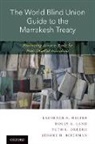Laurence R. Helfer, Laurence R. (Henry R. Chadwick Helfer, Laurence R./ Land Helfer, Helfer Laurence R., Molly K. Land, Molly K. (Professor of Law and Human Rights Land... - World Blind Union Guide to the Marrakesh Treaty