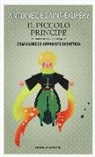 Antoine Saint-Exupéry, Antoine de Saint-Exupéry - Il Piccolo Principe
