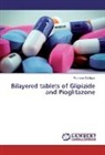 Romana Siddiqua - Bilayered tablets of Glipizide and Pioglitazone