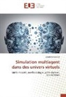 Stéphane Galland - Simulation multiagent dans des univers virtuels
