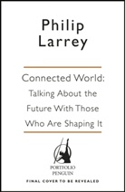 Father Philip Larrey, Philip Larrey - Connected World
