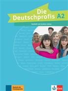 Ágnes Einhorn - Die Deutschprofis - A2: DIE DEUTSCHPROFIS; ALLEMAND; A2; CAHIER D EVALUATION + AUDIO EN LIGN