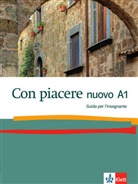 Antonella Ferraris-Engel - Con piacere nuovo - A1: Guida per l'insegnante