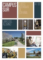 A Martínez Lara, Teres Moreno, Teresa Moreno, Francisc Rosales, Francisco Rosales - Campus Sur A1-B1 - Libro del alumno + MP3 descargable