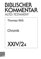 Thomas Willi, Beate Ego, Friedhelm Hartenstein, Martin Rösel, Bernd U. Schipper - Biblischer Kommentar Altes Testament: Chronik (1 Chr 21,1-29,30)