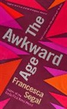 Francesca Segal - The Awkward Age