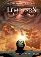 Dennis Calero, Anthon Del Col, Anthony Del Col, Anthony DelCol, Conor McCreery, Fred Van Lente... - Assassin's Creed - Templars - Cross of war
