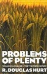Douglas R Hurt, Douglas R. Hurt, R. Douglas Hurt - Problems of Plenty
