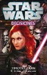 Timothy Zahn - Star Wars, Decisiones