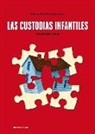 Marta Ramírez González - Las custodias infantiles : una mirada actual