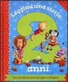 J. Newman Gray - Leggimi una storia. 2 anni
