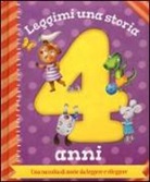 E. Jarzabek - Leggimi una storia. 4 anni
