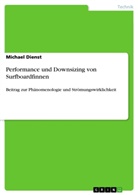Michael Dienst - Performance und Downsizing von Surfboardfinnen