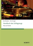 Kar Peinkofer, Karl Peinkofer, Fritz Tannigel - Handbuch des Schlagzeugs