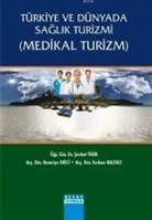 sevket Yirik - Türkiye ve Dünyada Saglik Turizmi Medikal Turizm