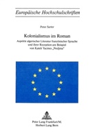 Peter Sarter - Kolonialismus im Roman