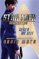 David Mack - Star Trek - Discovery: Gegen die Zeit