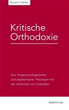 Benjamin Dahlke - Kritische Orthodoxie