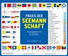 Bo Streiffert, B Streiffert, Bo Streiffert - Praxis der Seemannschaft