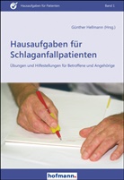 Buchbauer, Gunthe Hellmann, Günthe Hellmann, Gunther Hellmann, Günther Hellmann - Hausaufgaben für Schlaganfallpatienten