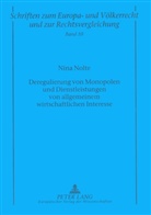 Nina Nolte, Manfred Zuleeg - Deregulierung von Monopolen und Dienstleistungen von allgemeinem wirtschaftlichen Interesse