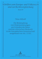Nina Althoff, Manfred Zuleeg - Die Bekämpfung von Diskriminierungen aus Gründen der Rasse und der ethnischen Herkunft in der Europäischen Gemeinschaft ausgehend von Art. 13 EG
