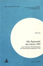 Peter Frei - Die Papstwahl des Jahres 1903