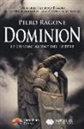 Piero M. Ragone - Dominion. Le origini aliene del potere