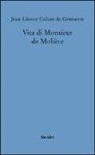 Jean-Leonor de Grimarest - Vita di monsieur de Molière