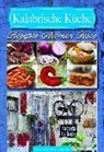 Kalabrische Küche. Rezepte aromen feste