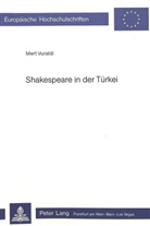 Frau Ingeborg Oppel, Mert Vuraldi - Shakespeare in der Türkei