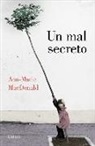 Ann-Marie MacDonald - Un mal secreto