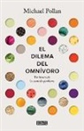 Michael Pollan - El dilema del omnivoro; The Omnivore s Dilemma: A Natural History of