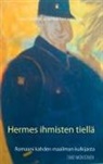 Timo Montonen - Hermes ihmisten tiellä