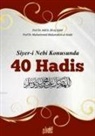 Siyer-i Nebi Konusunda 40 Hadis