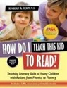 Kimberly A Henry, Kimberly A. Henry - How Do I Teach This Kid to Read?