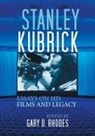 Gary D Rhodes, Gary D. Rhodes - Stanley Kubrick