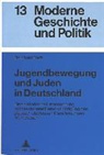 Bernhard Trefz - Jugendbewegung und Juden in Deutschland