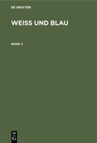 A Frietinger, Al Frietinger, Al. Frietinger, Heindl, Heindl, Hans Heindl - Mathematik, Ausgabe Rheinland-Pfalz - Band 2: Weiß und Blau. Band 2