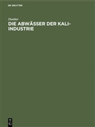Dunbar - Die Abwässer der Kali-Industrie