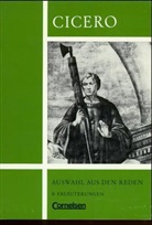 Cicero - Auswahl aus den Reden - Tl.B: Erläuterungen