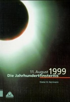 Dieter B. Herrmann - Die Jahrhundertfinsternis, 11. August 1999