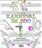 Gerlinde Bäck-Moder, Franz Moser - Karneval im Zoo