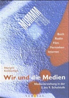 Magrit Köllbichler - Wir und die Medien