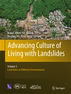 Matjaz Mikos, Matjaž Mikoš, Kyoji Sassa, Vit Vilimek, Ví Vilímek, Vít Vilímek... - Advancing Culture of Living with Landslides
