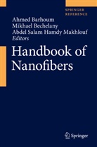 Ahmed Barhoum, Mikhae Bechelany, Mikhael Bechelany, Abdel Makhlouf, Abdel Salam Hamdy Makhlouf, Abdel Salam Hamdy Makhlouf - Handbook of Nanofibers, 2 Teile