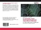 Anitza Gutierrez, Dalimile Herrera, Dalimilet Herrera - La isotopía como instrumento para la reescritura literaria