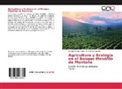 Emmanuel Galindo, Tomá Serrano Avilés, Tomás Serrano Avilés - Agricultura y Ecología en el Bosque Mesófilo de Montaña